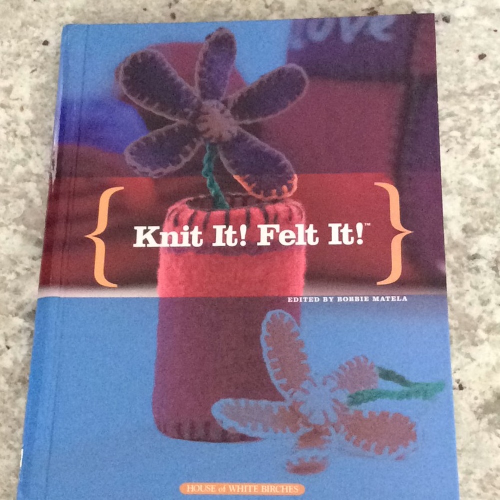 Knit it! Felt it! Book
